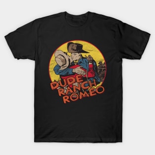 Dude Ranch Romeo / Vintage Western / Comic Book Style T-Shirt